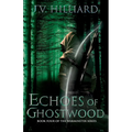 Echoes of Ghostwood