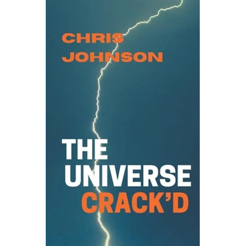 The Universe Crack'd