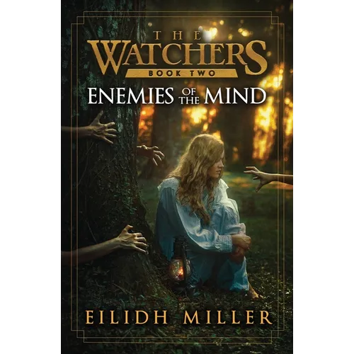 Enemies of the Mind: The Watchers Series: Book 2