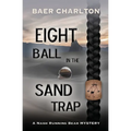 Eight Ball in the Sand Trap
