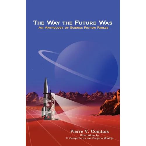 The Way the Future Was
