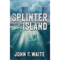 Splinter Island: The Splinter Island Mystery