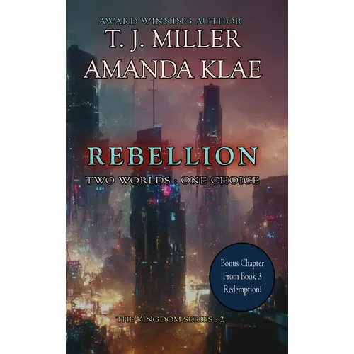 Rebellion: Two Worlds: One Choice