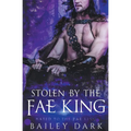 Stolen by The Fae King