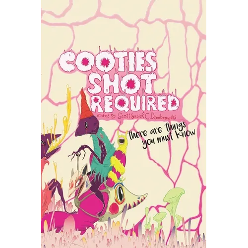Cooties Shot Required: There Are Things You Must Know