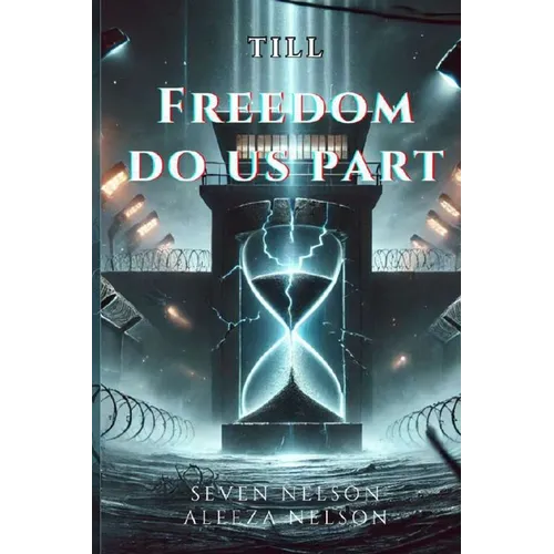 Till Freedom Do Us Part