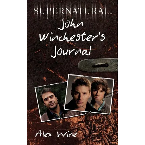 Supernatural: John Winchester's Journal