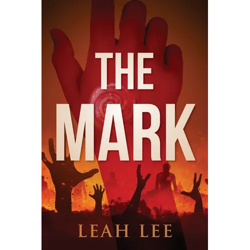The Mark: The End of the World