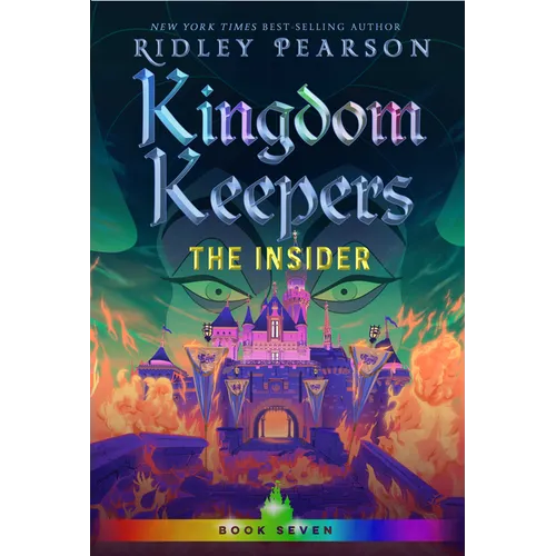 Kingdom Keepers VII: The Insider
