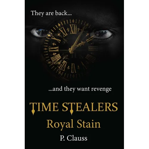 Time Stealers: Royal Stain
