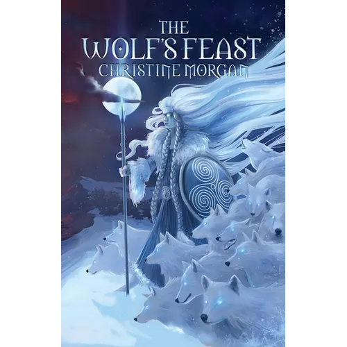 The Wolf's Feast: Viking Stories and Sagas