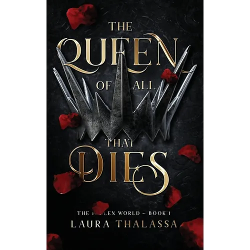 Queen of All That Dies (Hardcover)