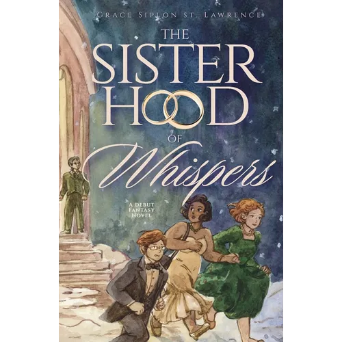 The Sisterhood of Whispers