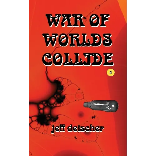 War of Worlds Collide