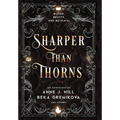 Sharper Than Thorns: An Anthology