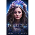Displaced