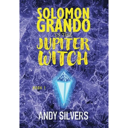 Solomon Grando vs the Jupiter Witch