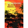 Blood-Red Resolution