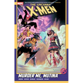 Uncanny X-Men by Gail Simone Vol. 3: Murder Me, Mutina