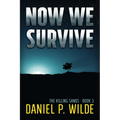 Now We Survive