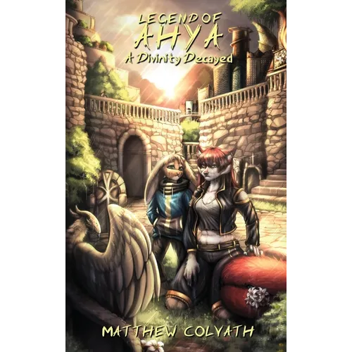 Legend of Ahya: A Divinity Decayed