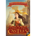 A Tale of Two Castles