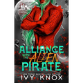 Alliance with the Alien Pirate