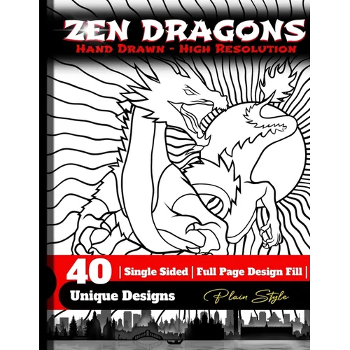 Zen Dragons - no pattern Style Adult Coloring Book
