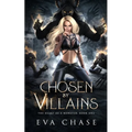 Chosen by Villains