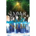 Summer and Snow: Magic in Myth #2