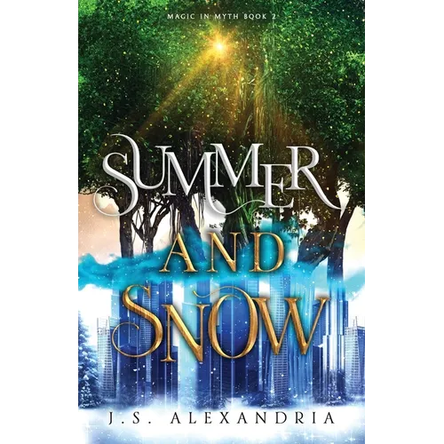 Summer and Snow: Magic in Myth #2