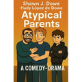 Atypical Parents: A Comedy-Drama Novel