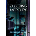 Bleeding Mercury