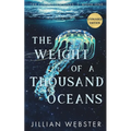 The Weight of a Thousand Oceans