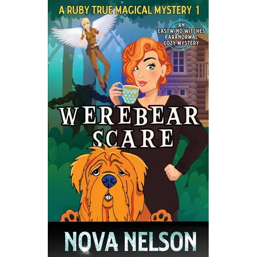 Werebear Scare: An Eastwind Witches Paranormal Cozy Mystery