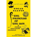 The Princess of the Sun and Other Decadent Stories