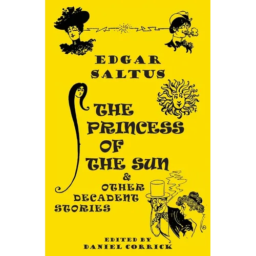 The Princess of the Sun and Other Decadent Stories