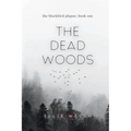 The Dead Woods