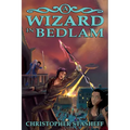 A Wizard in Bedlam