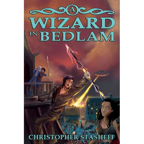 A Wizard in Bedlam