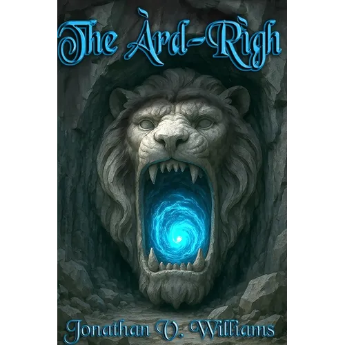 The Àrd-Rìgh: The Àrd-Rìgh Book One of the Other Realms Series