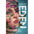 Rebels of Eden: A Novelvolume 3