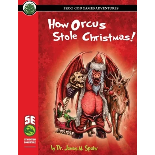 How Orcus Stole Christmas - 5E