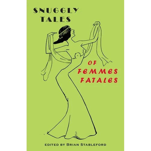 Snuggly Tales of Femmes Fatales