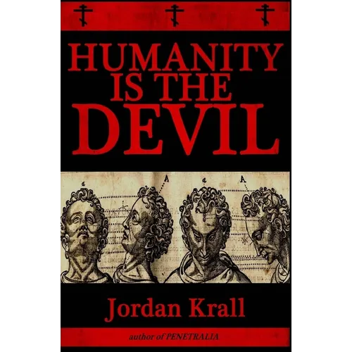 Humanity Is the Devil