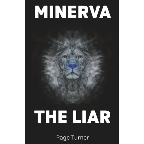 Minerva The Liar