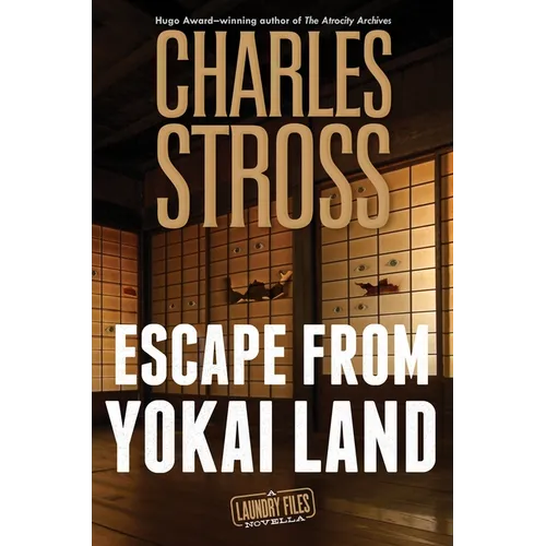 Escape from Yokai Land: A Laundry Files Novella