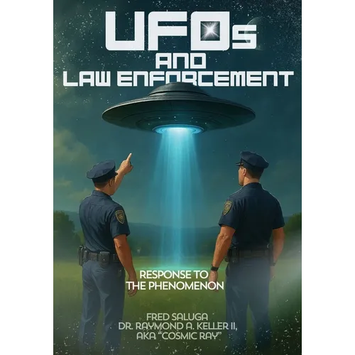UFOs and Law Enforcement: Response to the Phenomenon