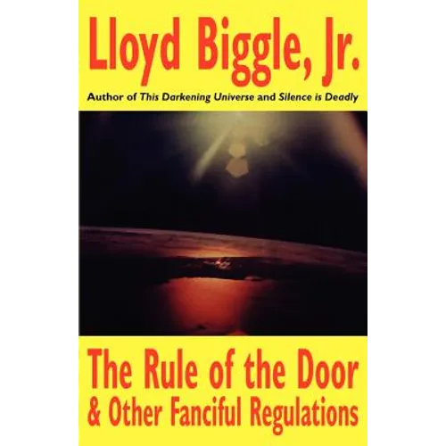 The Rule of the Door and Other Fanciful Regulations