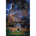 The Goldilocks Venture Book 2: Birnam Wood Comes